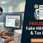  7 Risky HRA receipts सच: फर्जी रसीदें बनवाने का खतरा